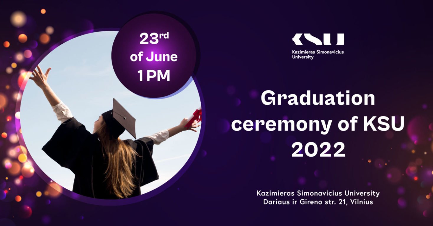 GRADUATION CEREMONY OF KSU 2022 ksu.lt